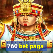 760 bet paga